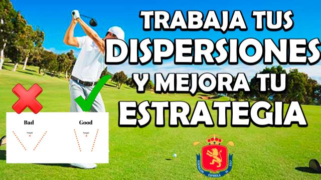 Seminarios Técnicos RFEG: Trabaja tus dispersiones y mejora tu estrategia