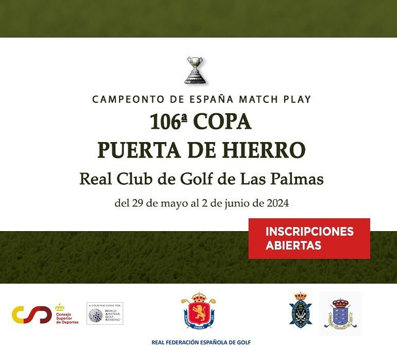 CAMPEONATO DE ESPAÑA MATCH PLAY  - 106ª COPA PUERTA DE HIERRO