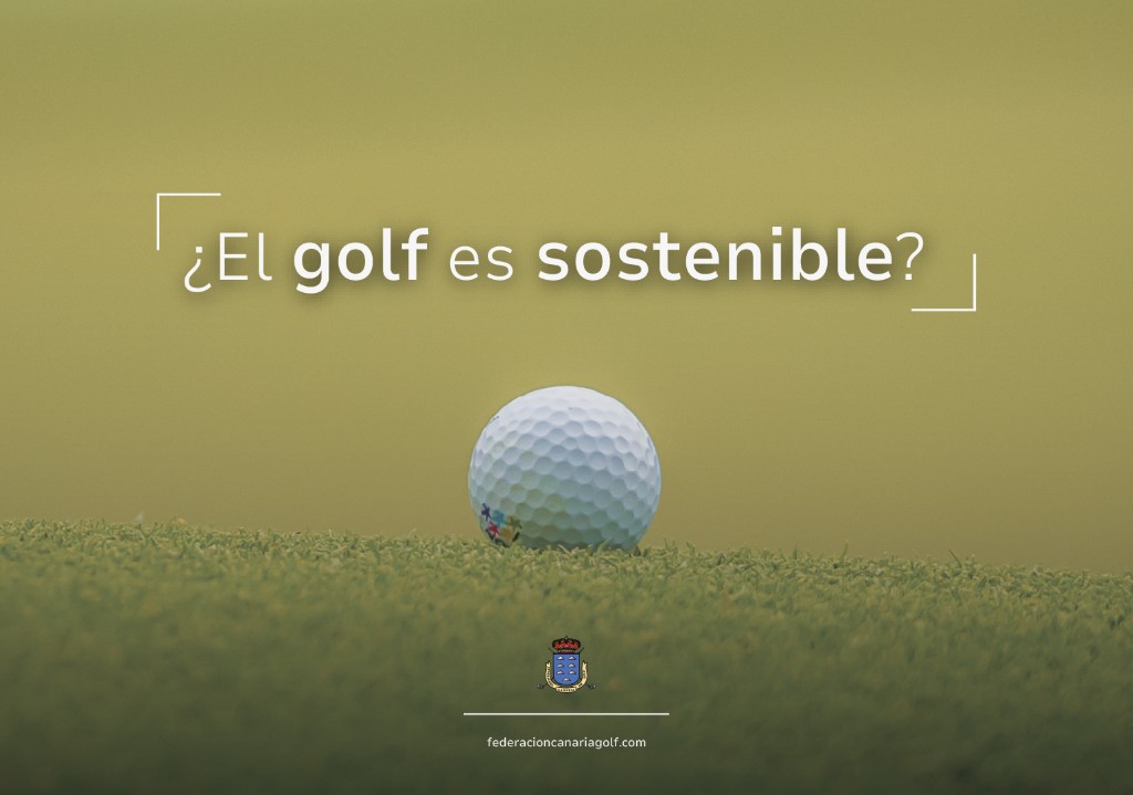 Golf sostenible en Canarias: Compromiso con el medioambiente y el futuro del deporte