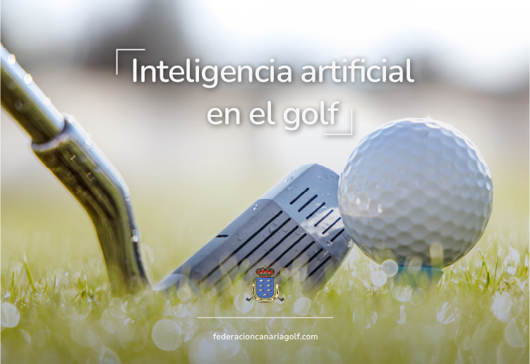 La inteligencia artificial y el golf: una relación que ya está transformando el deporte